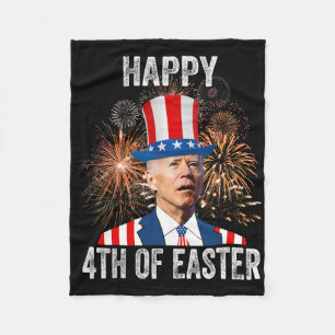 4th Of Easter Funny Happy 4th Of July Anti Joe Bid Fleece Blanket
