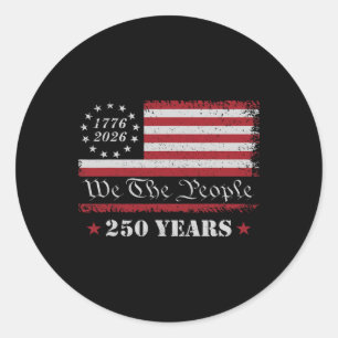 4th Of July 1776 2026 Usa 250 Years Patriotic Classic Round Sticker