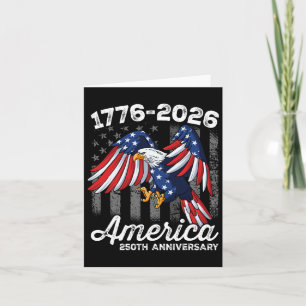 4th Of July 250 Year Anniversary 1776-2026  Card