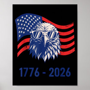 4th of July 250 Years 1776-2026 USA Patriotic Poster