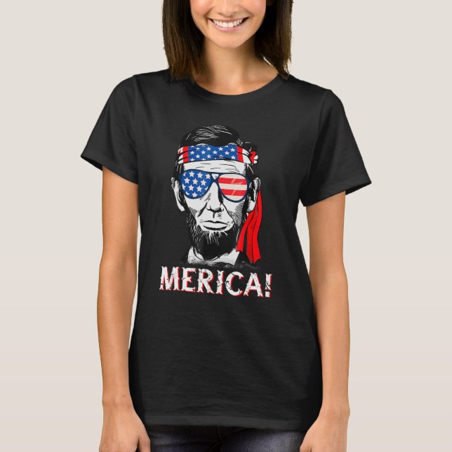 4th Of July Abraham Lincoln Merica Patriotic Ameri T-Shirt (Front)