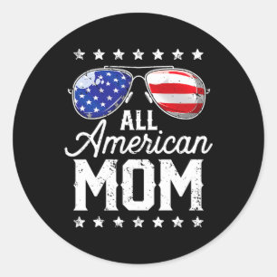 4th Of July All American Mum Sungles Family Classic Round Sticker