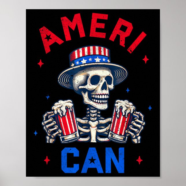 4th Of July Ameri Can Beer Drinking Party Independ Poster (Front)