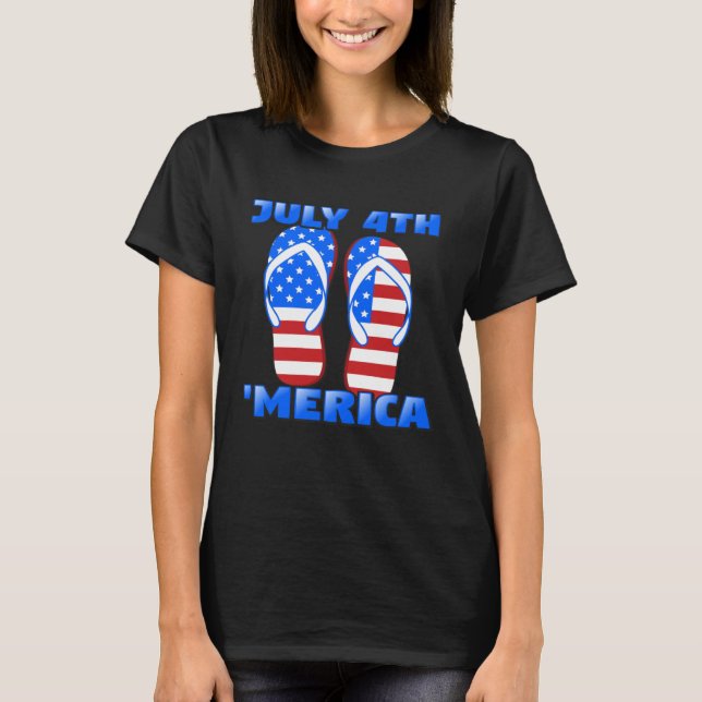 4th of July America Summer 2021 Flip Flop Women Me T-Shirt (Front)