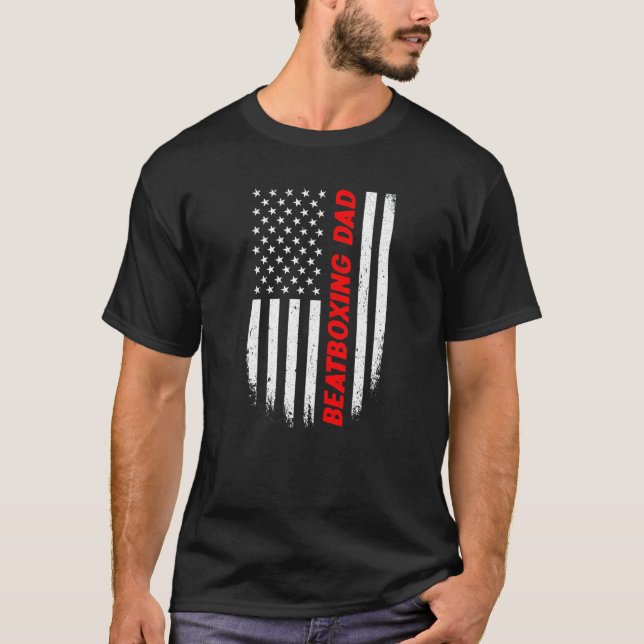4th Of July American Flag Beatboxing Dad Fathers D T-Shirt (Front)