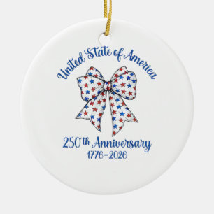 4th of July American Flag Vintage 250 Years 1776 2 Ceramic Ornament
