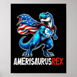 4th Of July Amerisaurus T Rex Funny Poster