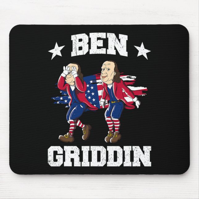 4th Of July Benjamin Franklin Griddy Ben Griddin 1 Mouse Pad (Front)