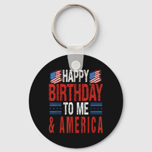 4th of July Birthday Happy Birthday to Me America Key Ring