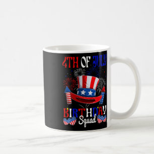 4th Of July Birthday Squad Us Flag Fireworks Patri Coffee Mug