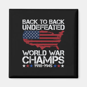 4th Of July - Byck To Byck Undefeated World War Ch Magnet
