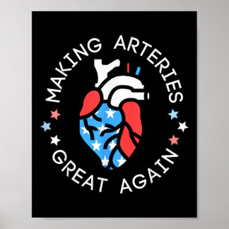 4th Of July Cardiac Nurse Making Arteries Great Ag Poster