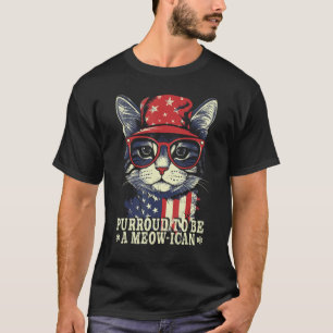 4th of July Cat Purroud To Be A Meowican, Patrioti T-Shirt