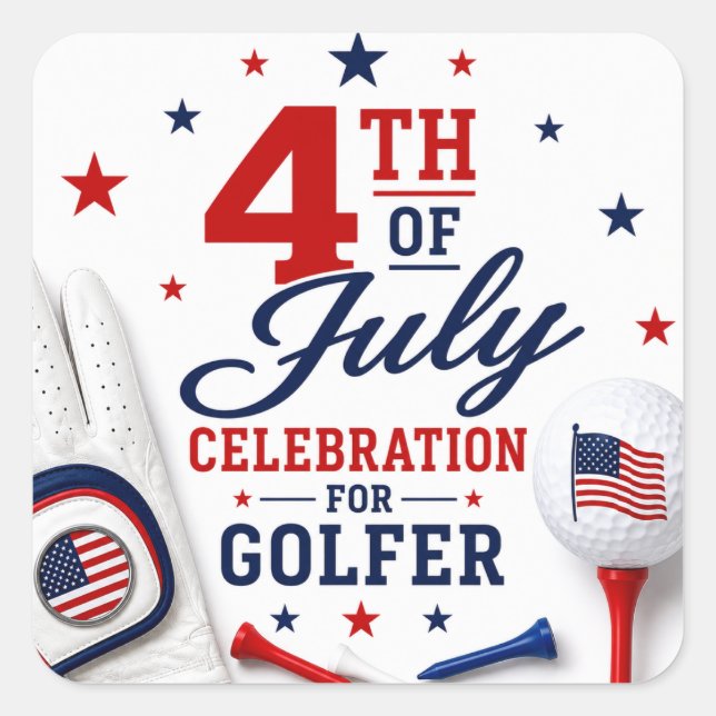 4th of July Celebration for Golfer  Square Sticker (Front)