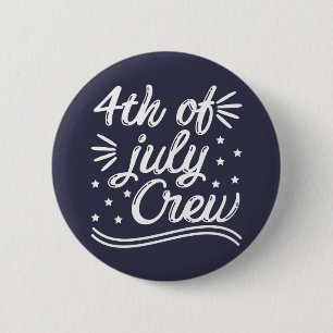 4th Of July Crew 6 Cm Round Badge