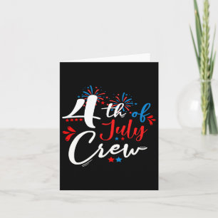 4th Of July Crew Fireworks Independence Day Family Card