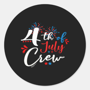4th Of July Crew Fireworks Independence Day Family Classic Round Sticker
