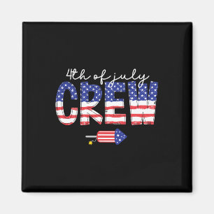 4th Of July Crew Matching Family Funny Fourth Of J Magnet