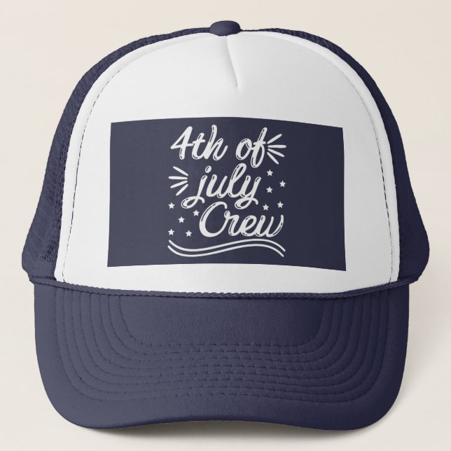 4th Of July Crew Trucker Hat (Front)