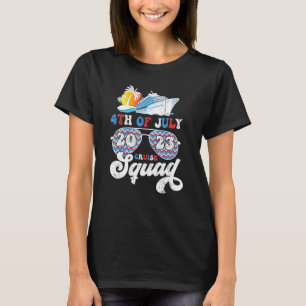 4th Of July Cruise Squad 2023 Patriotic American F T-Shirt