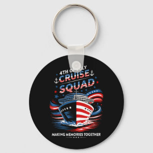 4th Of July Cruise Squad Making Memories Together Key Ring