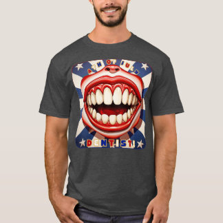 4th of July Dentist Smile T-Shirt