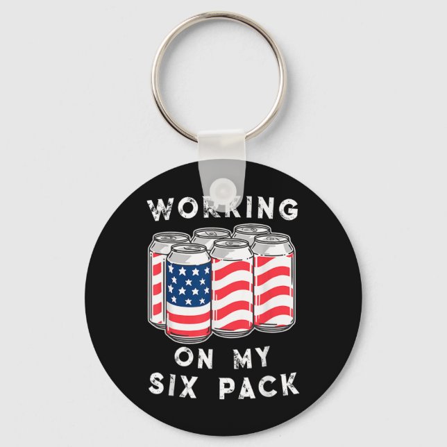 4th Of July Drinking - Working On My Six Pack  Key Ring (Front)