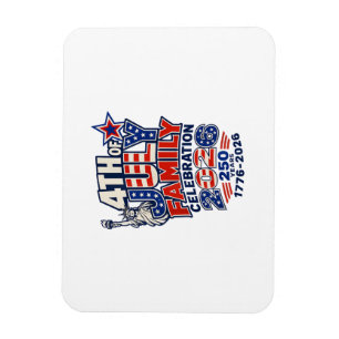 4th of July Family Celebration 2026 250 Years 1776 Magnet