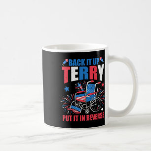 4th Of July Firework Byck It Up Terry Put It In Re Coffee Mug