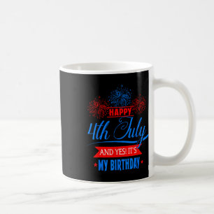 4th Of July Fireworks Birthday Usa American Patrio Coffee Mug