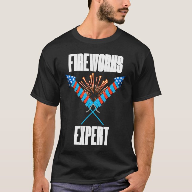 4th of July Fireworks Expert  Event Coordinators T-Shirt (Front)