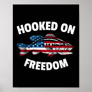 4th Of July Fishing American Flag B Hooked On Free Poster
