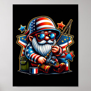 4th Of July Fishing Gnome Patriotic Fishing Lover Poster