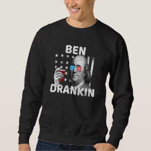 4th Of July For Men Ben Drankin Beer Sweatshirt
