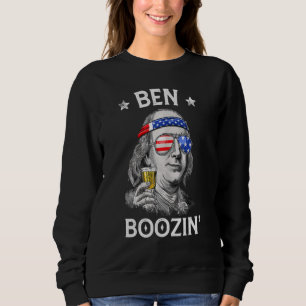 4th Of July For Men Ben Drankin Ben Franklin Booz Sweatshirt