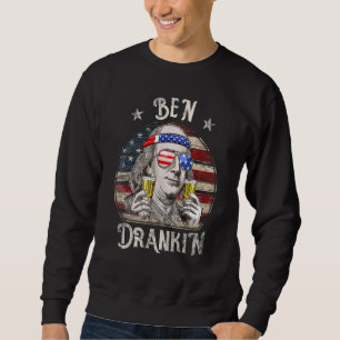 4th Of July For Men Ben Drankin Benjamin Franklin Sweatshirt