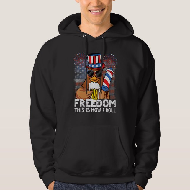 4th of July Freedom Is How I Roll USA  Chicken Bee Hoodie (Front)