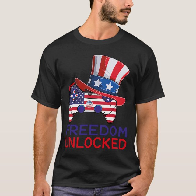 4th Of July Freedom Unlocked Video Game Gamer USA  T-Shirt (Front)