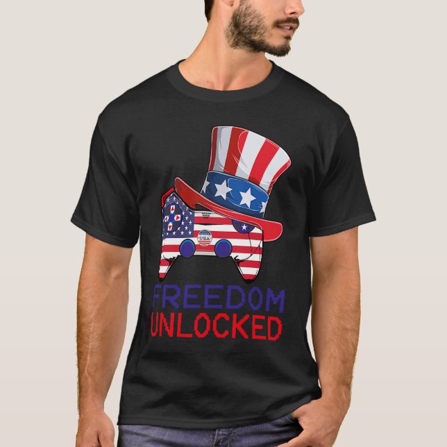 4th Of July Freedom Unlocked Video Game Gamer USA  T-Shirt (Front)