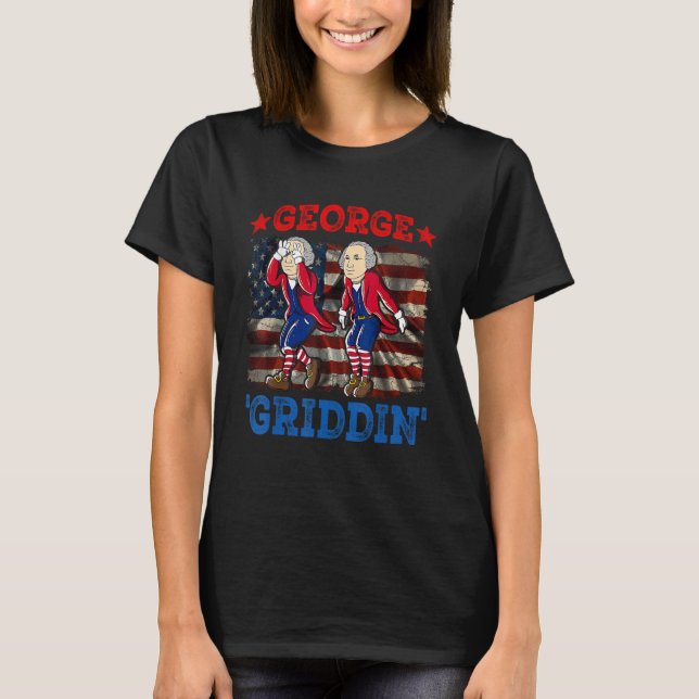 4th Of July George Washington Griddy George Griddi T-Shirt (Front)