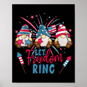 4th Of July Gnomes Let Freedom Ring Funny Poster