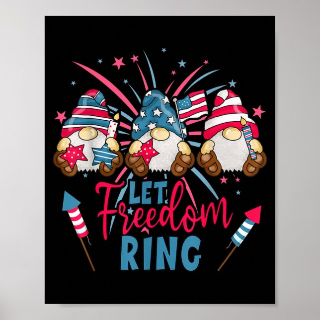 4th Of July Gnomes Let Freedom Ring Funny Poster (Front)