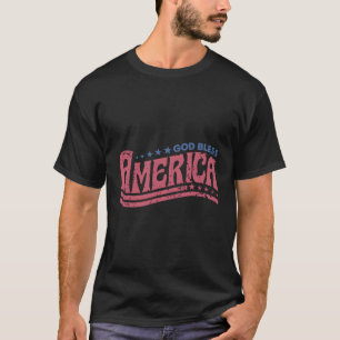 4Th Of July God Bless America Independence Day T-Shirt