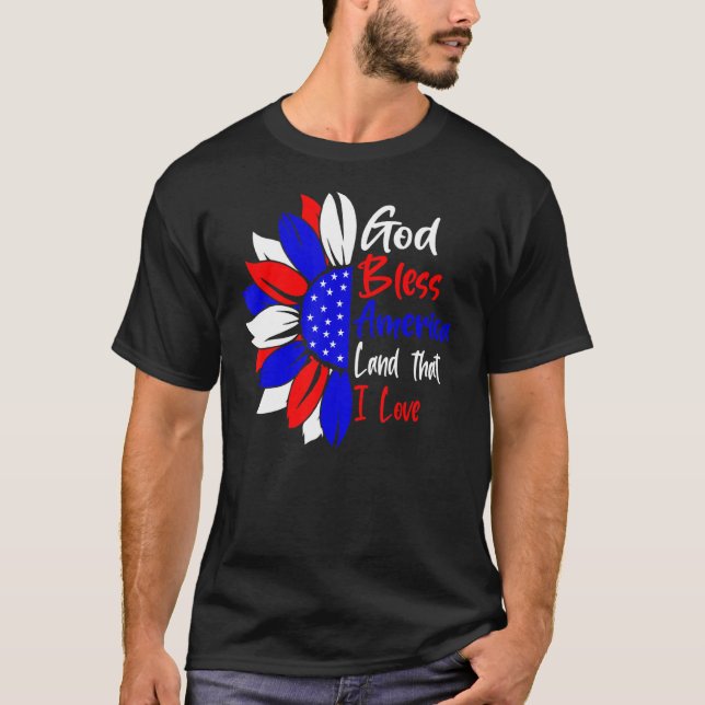 4th Of July God Bless America Land That I Love Sun T-Shirt (Front)