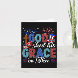 4th Of July God Shed His Grace On Thee 4th Of July Card