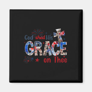4th Of July God Shed His Grace On Thee 4th Of July Magnet