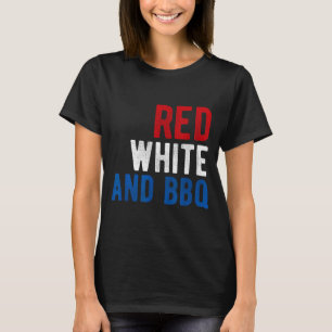 4th of july grilling cookout red white and bbq T-Shirt
