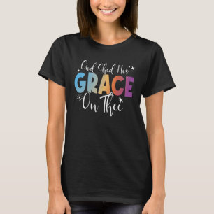 4th Of July Groovy Patriotic God Shed His Grace On T-Shirt