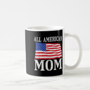 4th of July Independence Day All American Mum Coffee Mug
