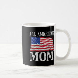 4th of July Independence Day All American Mum Coffee Mug